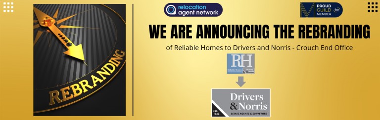 Introducing Our Exciting New Chapter: Rebranding Of Reliable Homes To Drivers & Norris - Crouch End Office